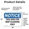 Signmission This Sink For Mop Cleaning Only, 18 in W x Rectangle, Vinyl Decal OS-2PACK-NS-D-1218-L-18662 - alternate 3